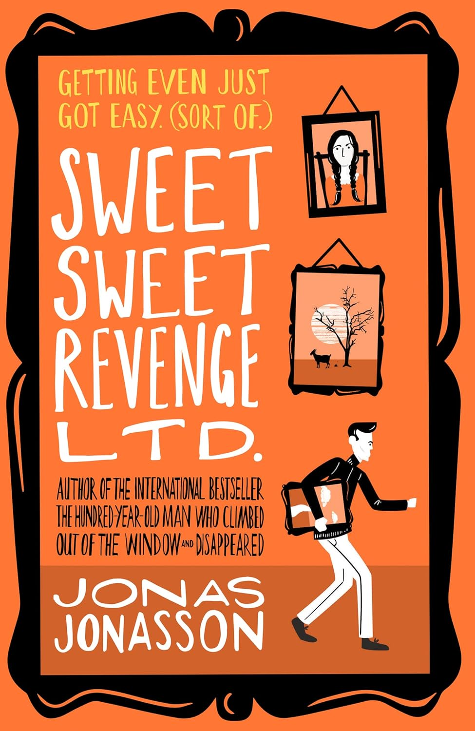 Sweet Sweet Revenge LTD.: the Latest Hilarious Feel-Good Fiction from the Internationally Bestselling Jonas Jonasson and the Most Fun You&rsquo;Ll Have in 2021 image number 3