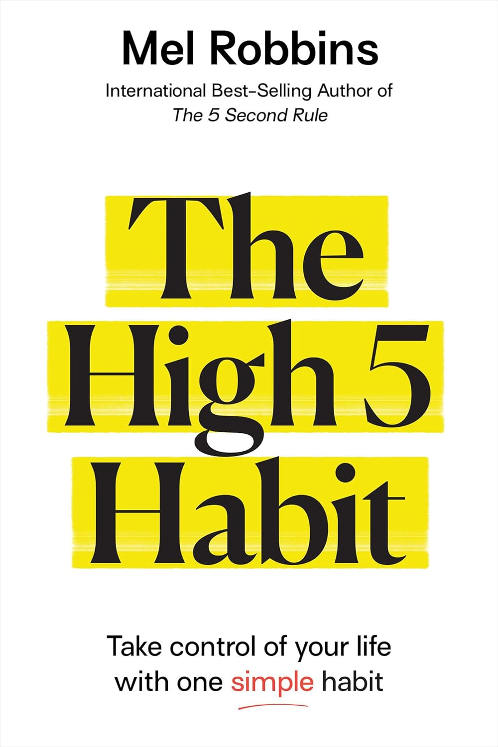The High 5 Habit: Take Control of Your Life with One Simple Habit image number 1
