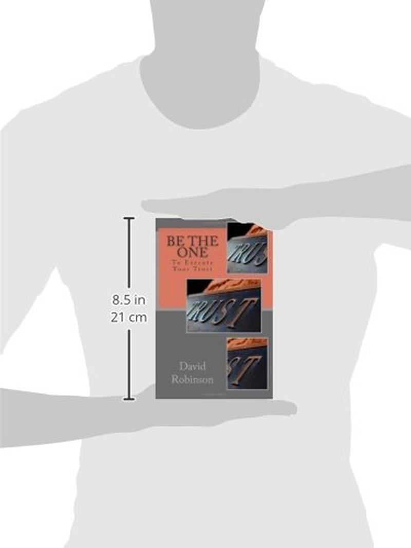 Be the One: to Execute Your Trust