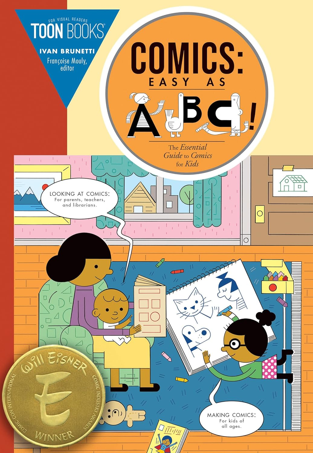 Comics: Easy as ABC: the Essential Guide to Comics for Kids
