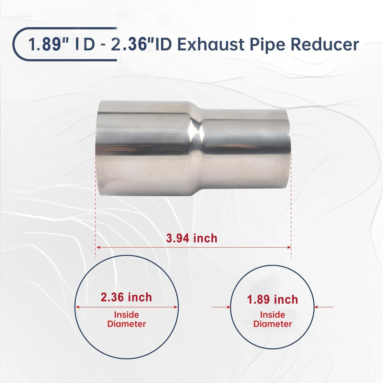 ID 1.89 Inch to Ld 2.36 Inch Universal Exhaust Pipe to Component Pipe Adapter Reducer 1.89'' ID to 2.36'' ID Polished Stainless Steel 4 Inch Overall Length image number 4
