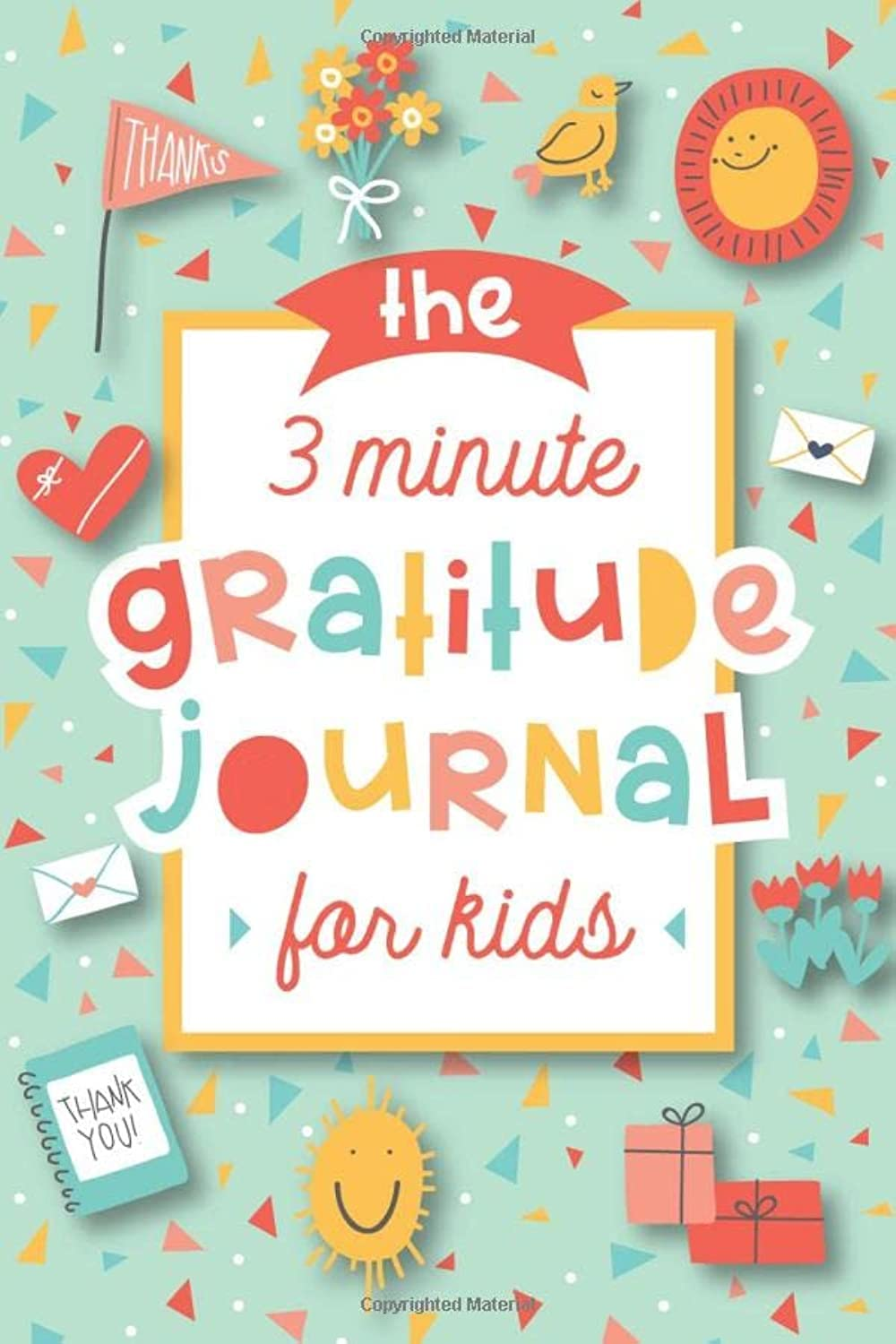 The 3 Minute Gratitude Journal for Kids: a Journal to Teach Children to Practice Gratitude and Mindfulness image number 3