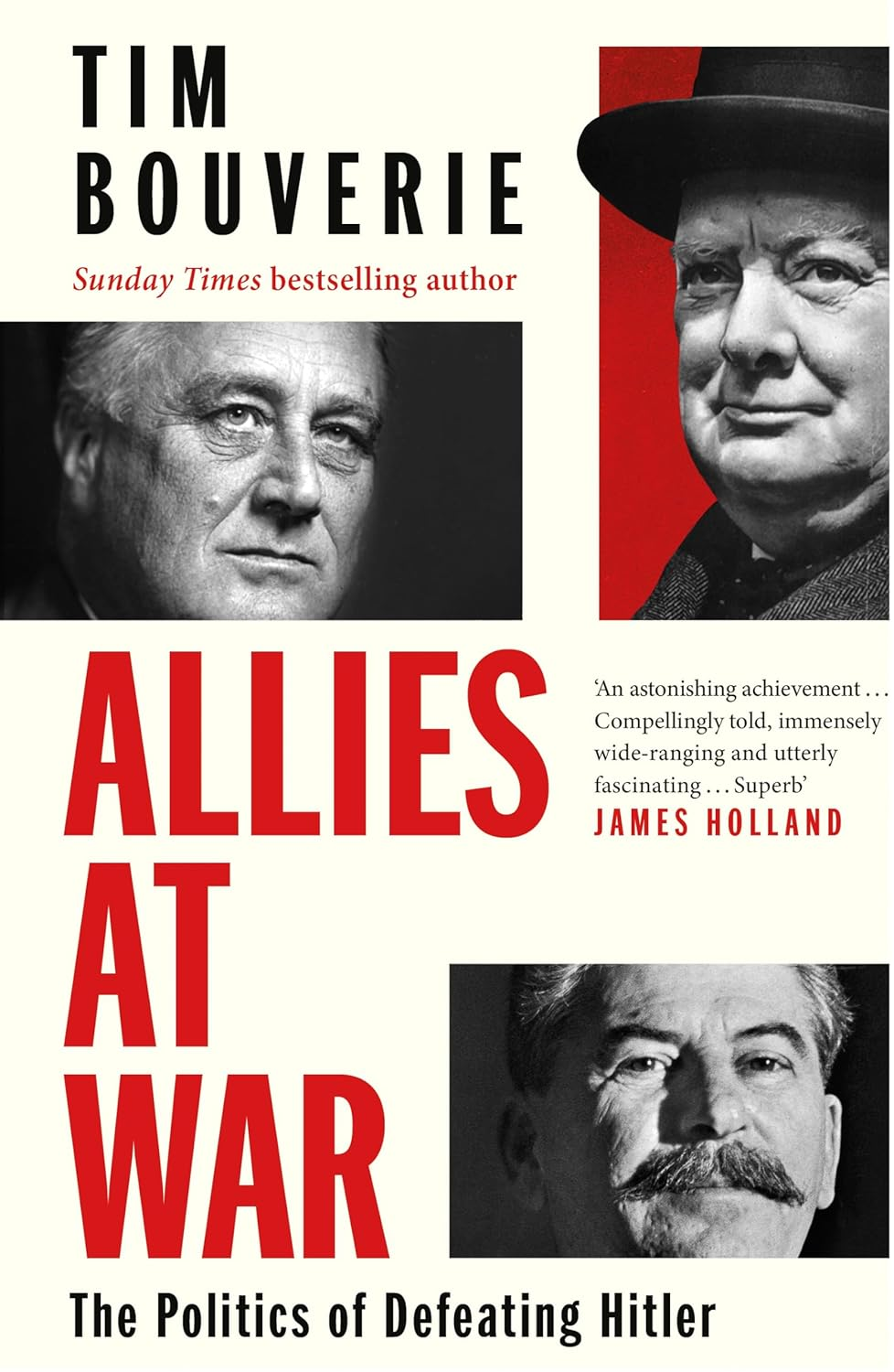 Allies at War: the Politics of Defeating Hitler