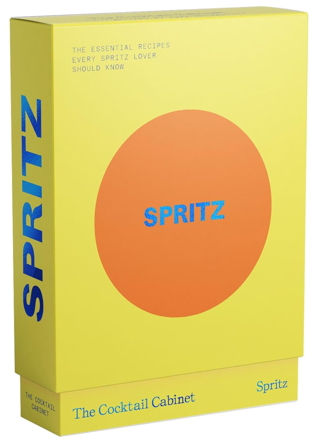 The Cocktail Cabinet: Spritz: the Essential Drinks Every Spritz Lover Should Know