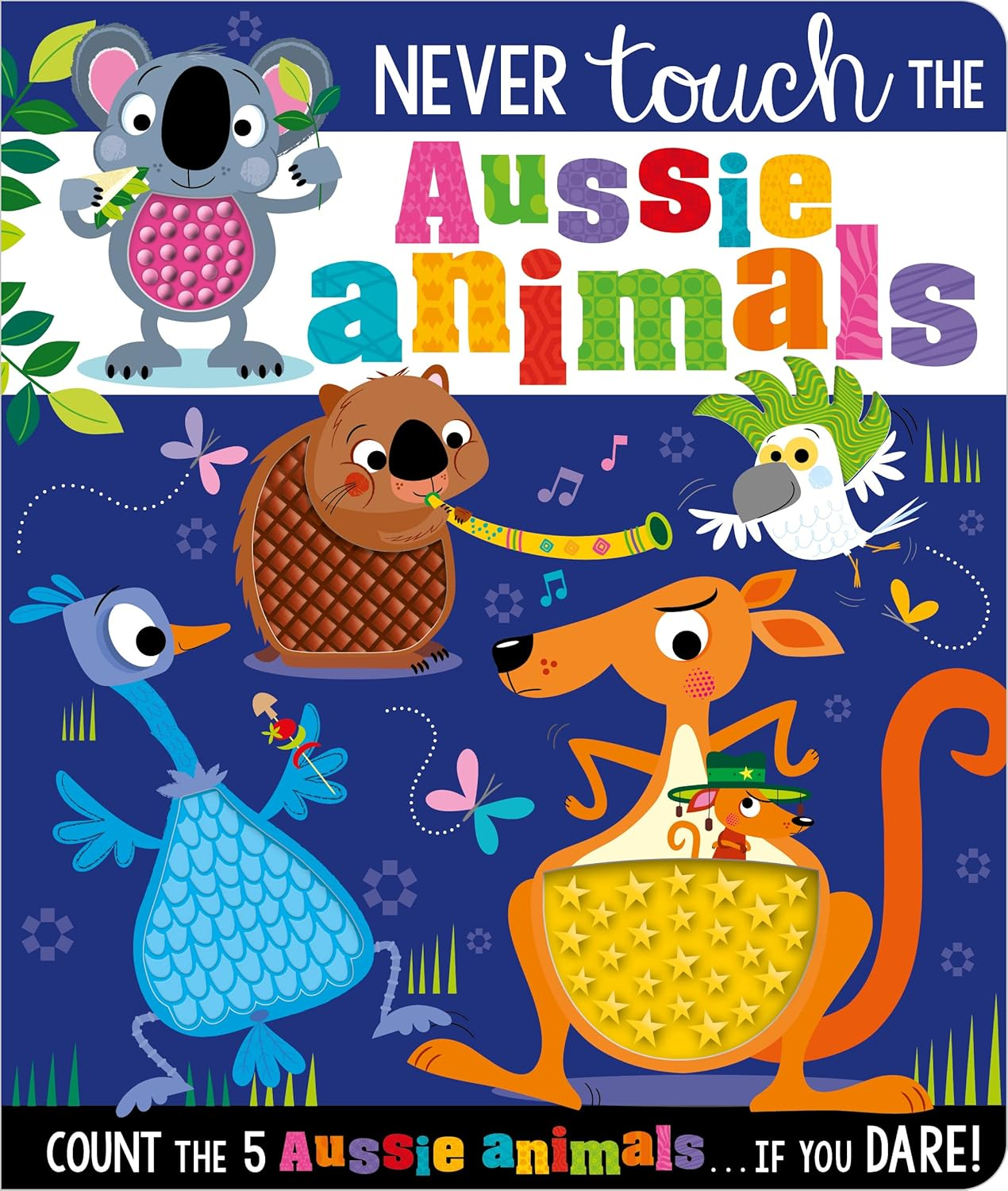 Never Touch the Aussie Animals