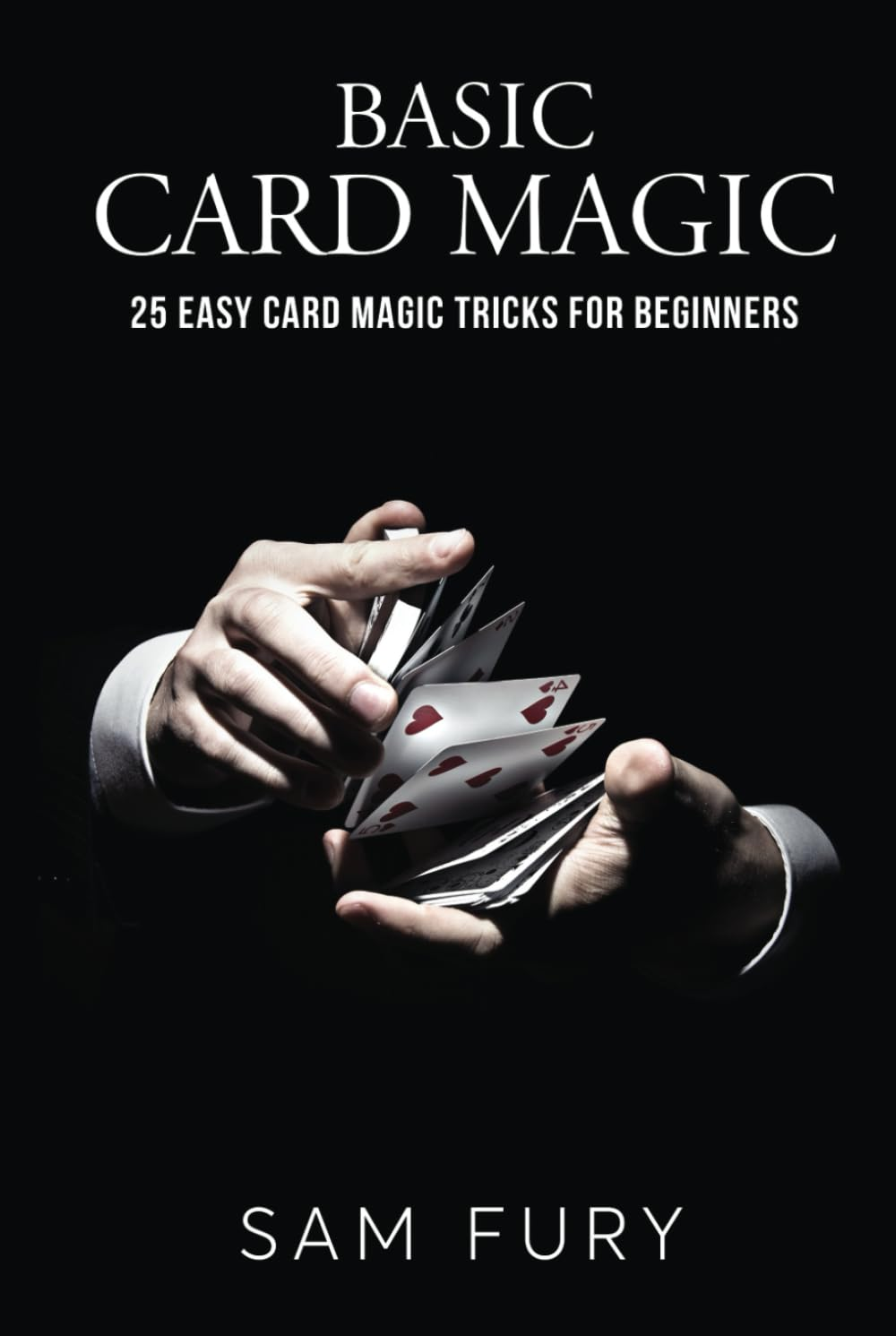 Basic Card Magic: 25 Easy Card Magic Tricks for Beginners image number 1