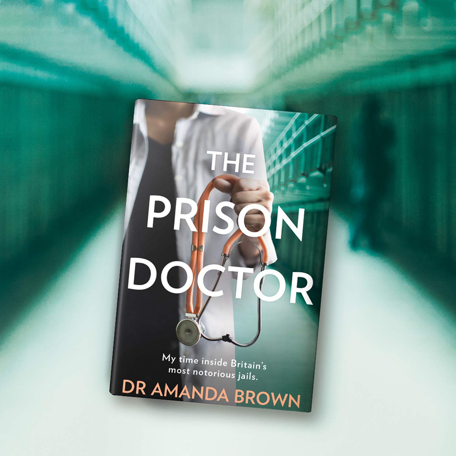 The Prison Doctor: My Time on the Wards of Britain'S Most Notorious Jails image number 3