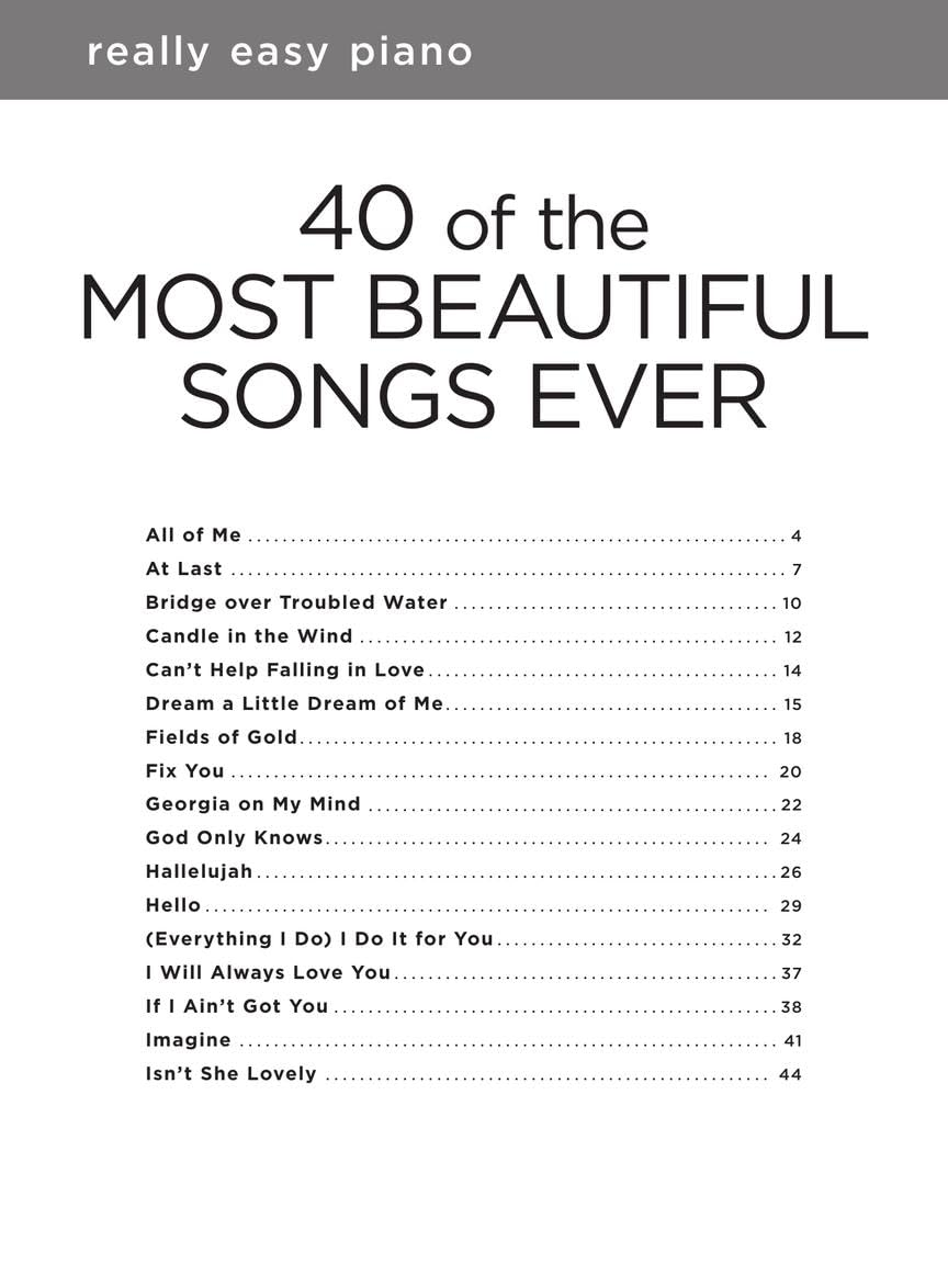 40 of the Most Beautiful Songs Ever: Really Easy Piano Series with Lyrics & Performance Tips image number 1