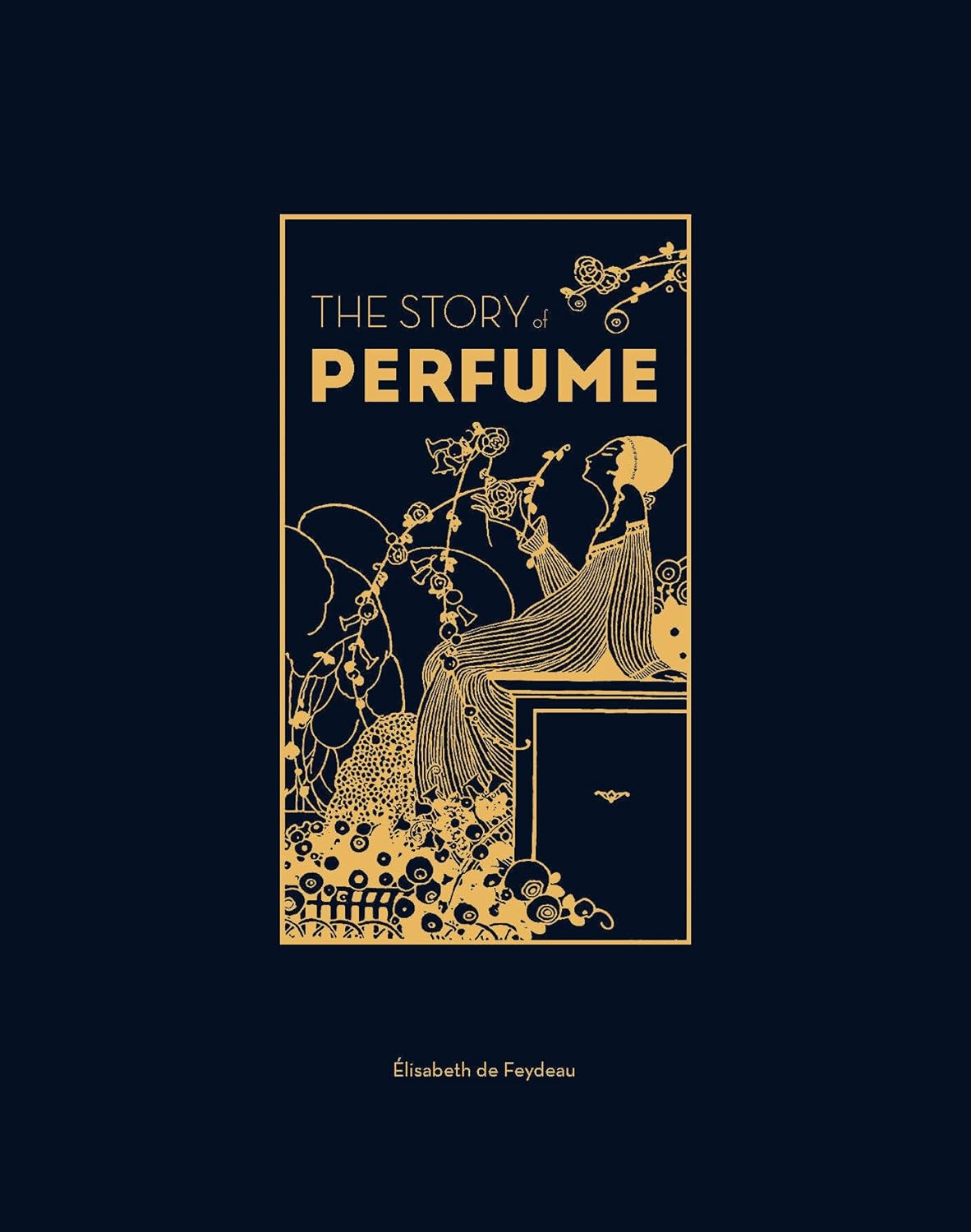 The Story of Perfume: a Lavishly Illustrated Guide image number 1
