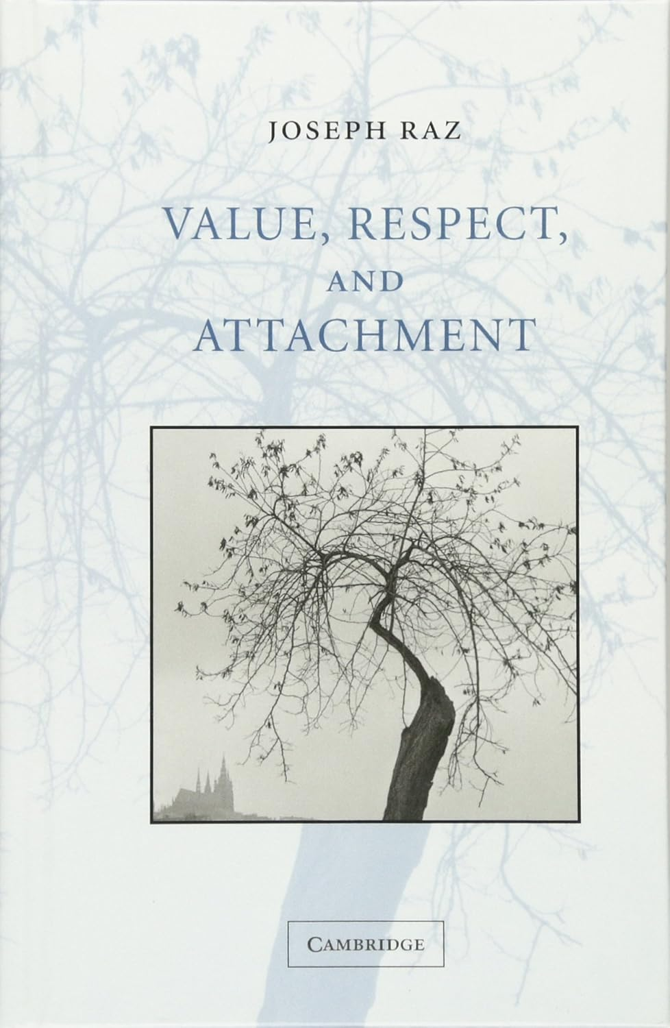 Value, Respect, and Attachment: 4
