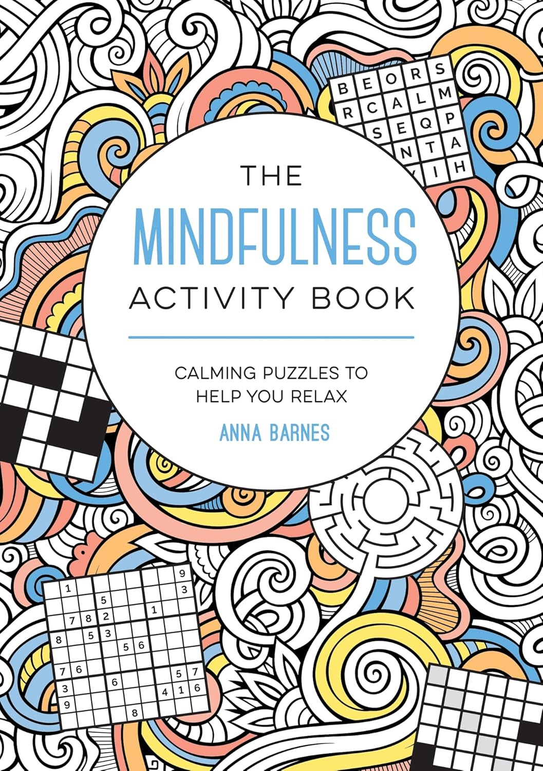The Mindfulness Activity Book: Calming Puzzles to Help You Relax image number 4