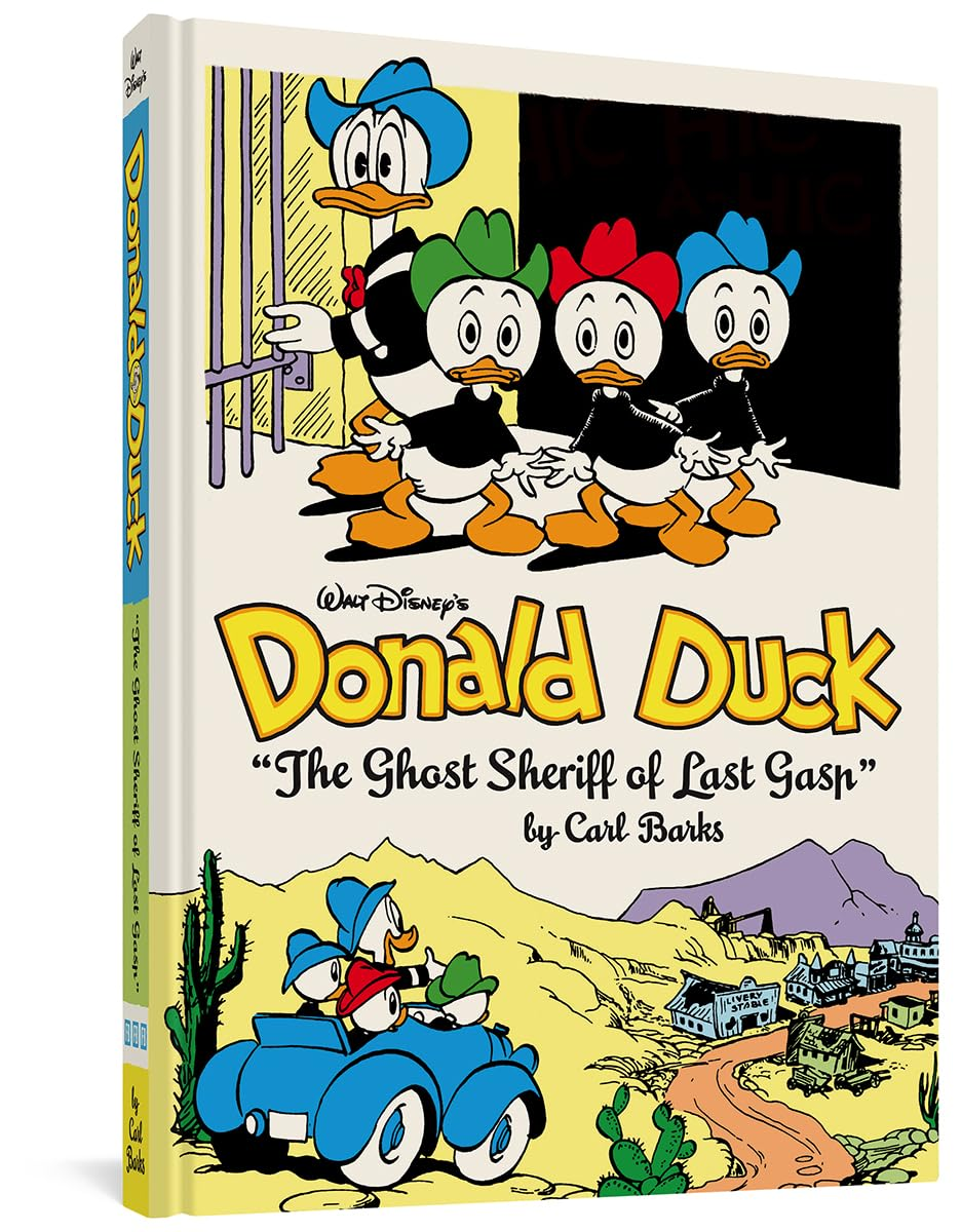 Walt Disney'S Donald Duck the Ghost Sheriff of Last Gasp: the Complete Carl Barks Disney Library Vol. 15