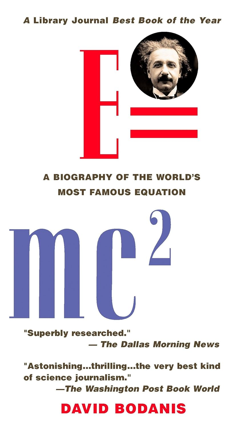 E=Mc2: a Biography of the World'S Most Famous Equation