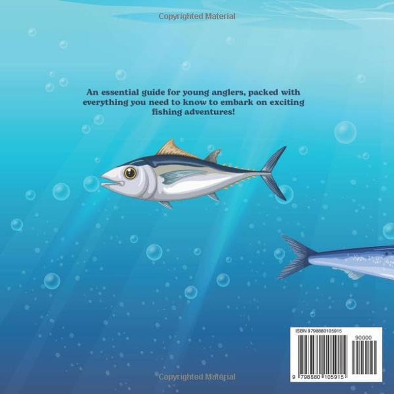 Fishing Guide for Kids: Fishing Tips, Fishing Gear, Freshwater Fish, Saltwater Fish.