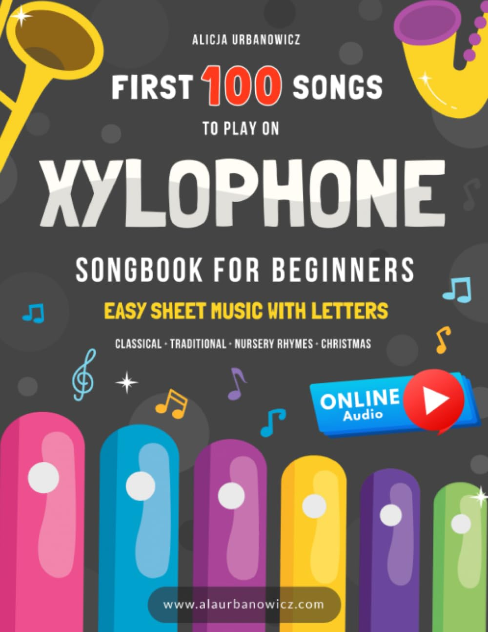 First 100 Songs to Play on Xylophone I Songbook for Beginners: Easy Sheet Music with Letters I Big Book for Kids Toddlers Teens and Adults I Bells ... Rhymes Christmas Carols Hymns Patriotic image number 1