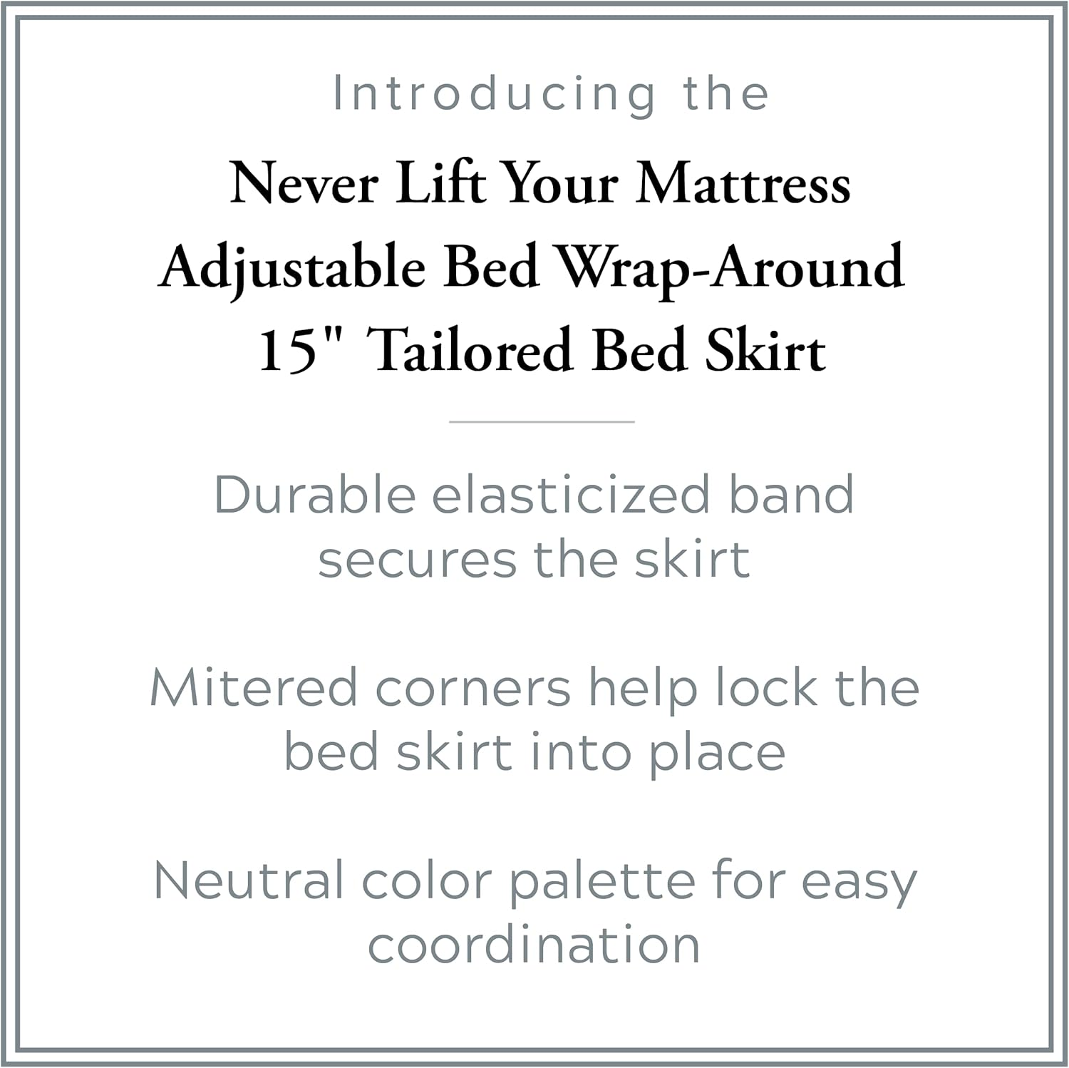 Bed Maker'S Adjustable Bed Wrap-Around 15" Tailored Bedskirt, King image number 5