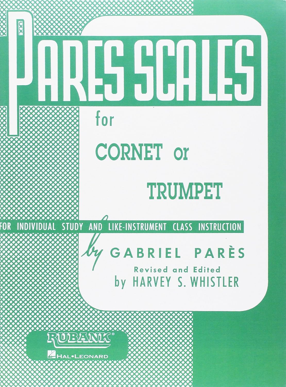 Pares Scales: Cornet, Trumpet or Baritone T.C.