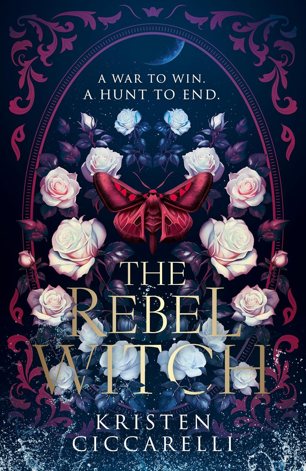 The Rebel Witch: the Hotly Anticipated Sequel to the NEW YORK TIMES Bestselling Tiktok Romantasy Sensation the CRIMSON MOTH, Also Known as HEARTLESS HUNTER: Book 2 image number 1
