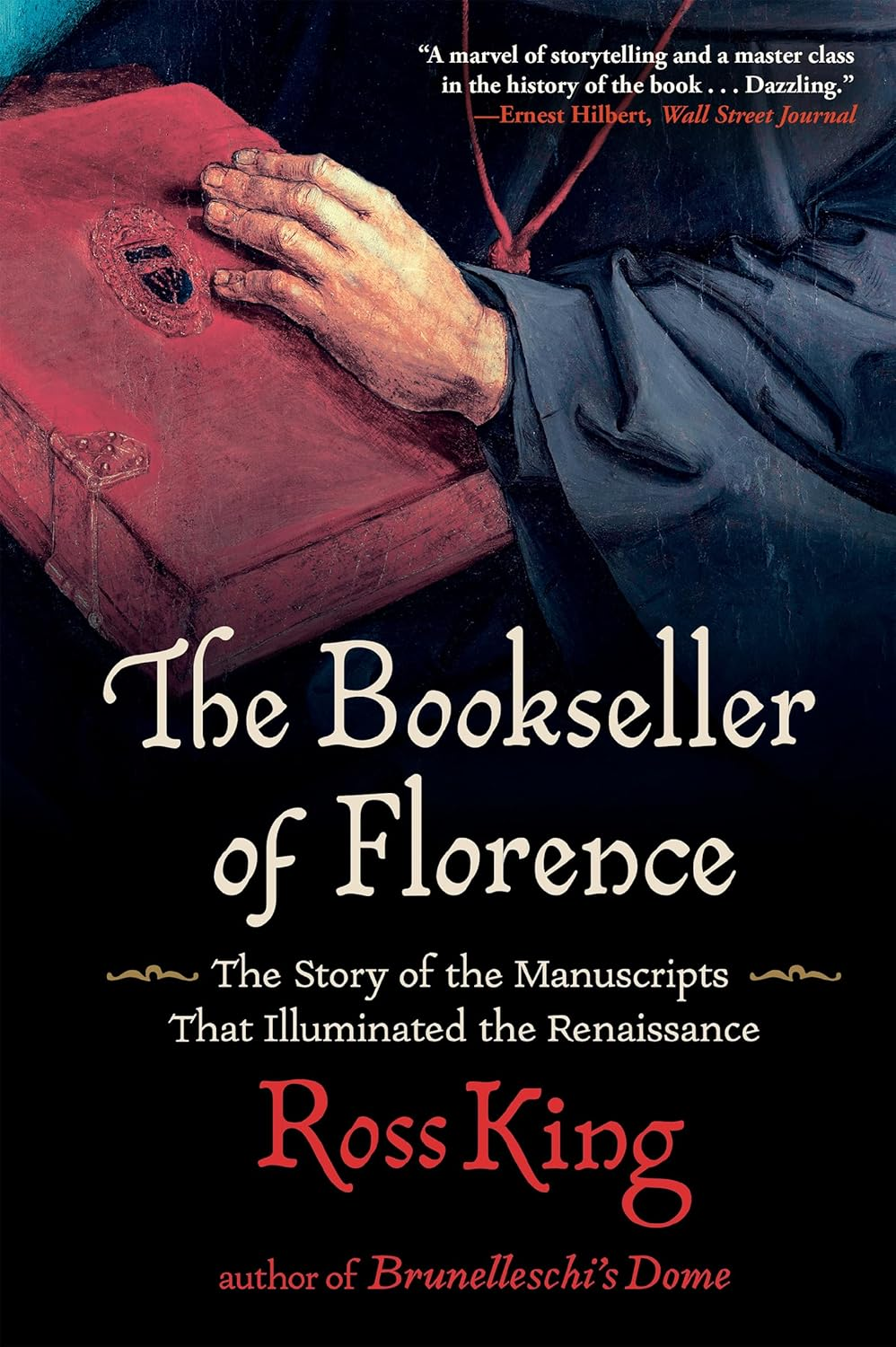 The Bookseller of Florence: Vespasiano Da Bisticci and the Manuscripts That Illuminated the Renaissance image number 3