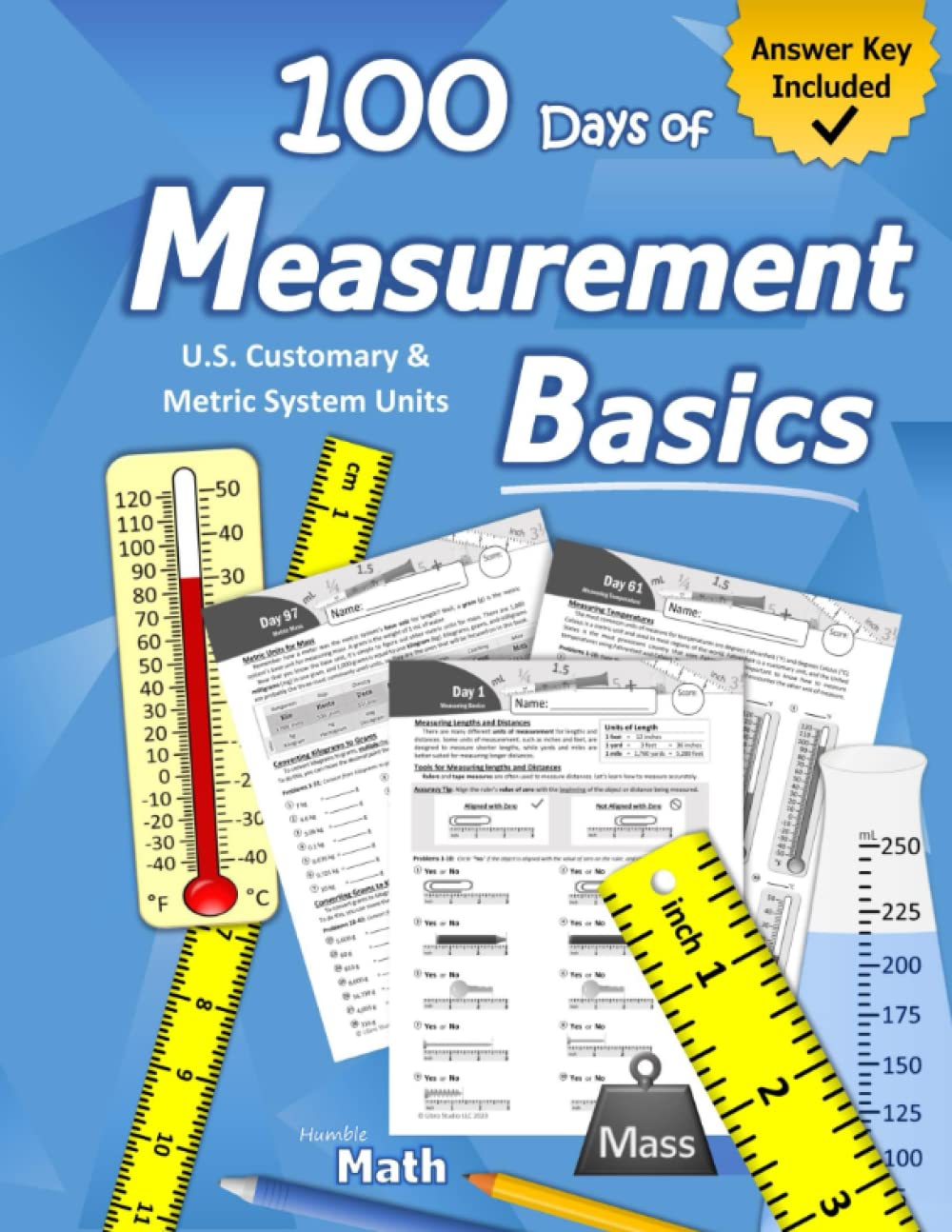 Humble Math &ndash; Measurement Basics: (With Answer Key) U.S. Customary & Metric System Measuring Book | Learn to Measure | Unit Conversions | Metric ... Workbook - 100 Practice Pages (Ages 9+) image number 1