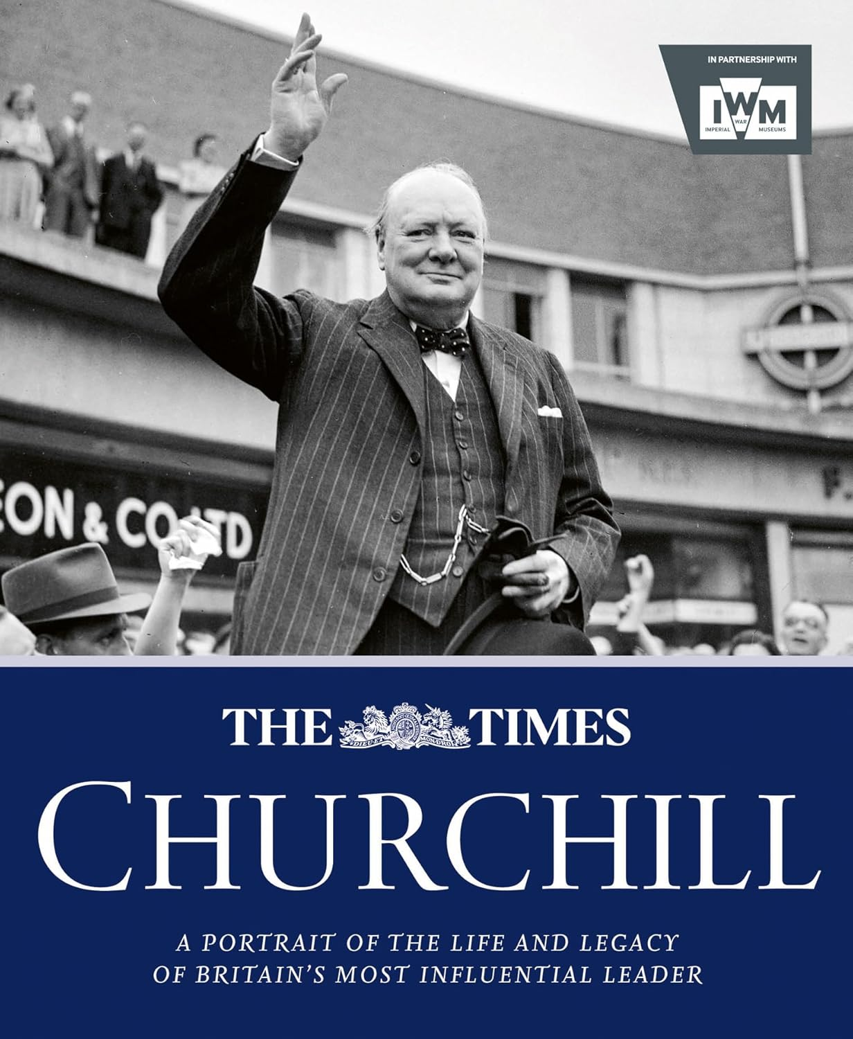 The Times Churchill: a Portrait of the Life and Legacy of Britain'S Most Influential Ruler image number 1