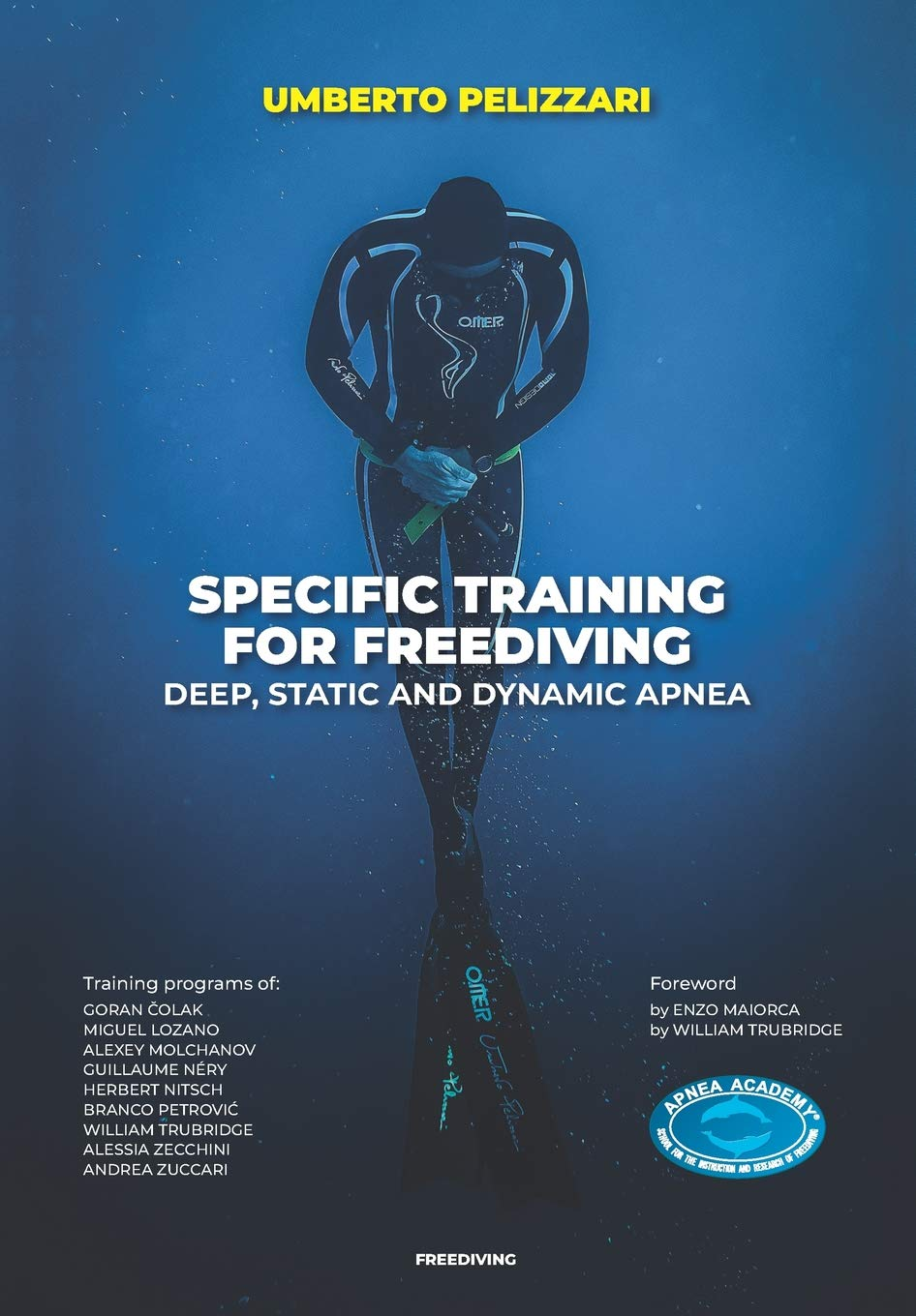 SPECIFIC TRAINING for FREEDIVING DEEP, STATIC and DYNAMIC APNEA