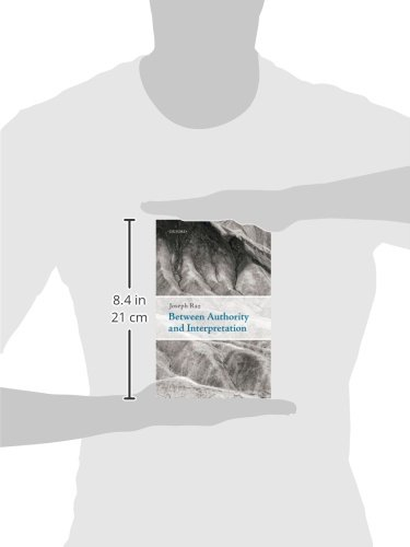 Between Authority and Interpretation: on the Theory of Law and Practical Reason image number 1