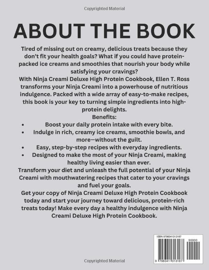 Ninja Creami Deluxe High Protein Cookbook: Fuel Your Fitness and Satisfy Your Sweet Tooth by Transforming Your Favorite Frozen Treats into Guilt-Free Indulgences