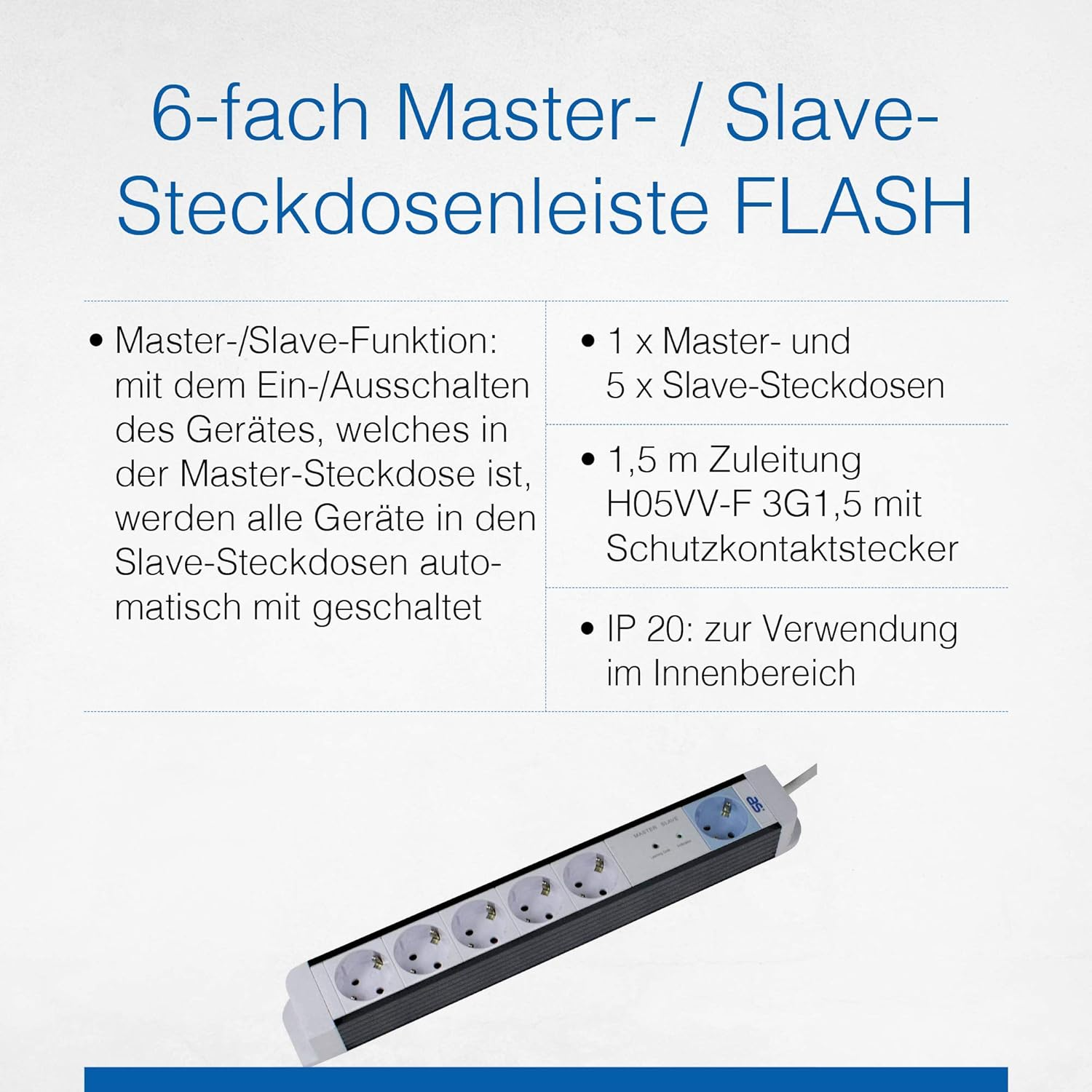 As - Schwabe 6-Way Power Strip Flash White Master/Slave - with 1X Master and 5X Slave Sockets with Indicator Light - Multiple Plug with 1.5 M Cable - Sockets Rotated 45&deg; - IP20, 18672 image number 3