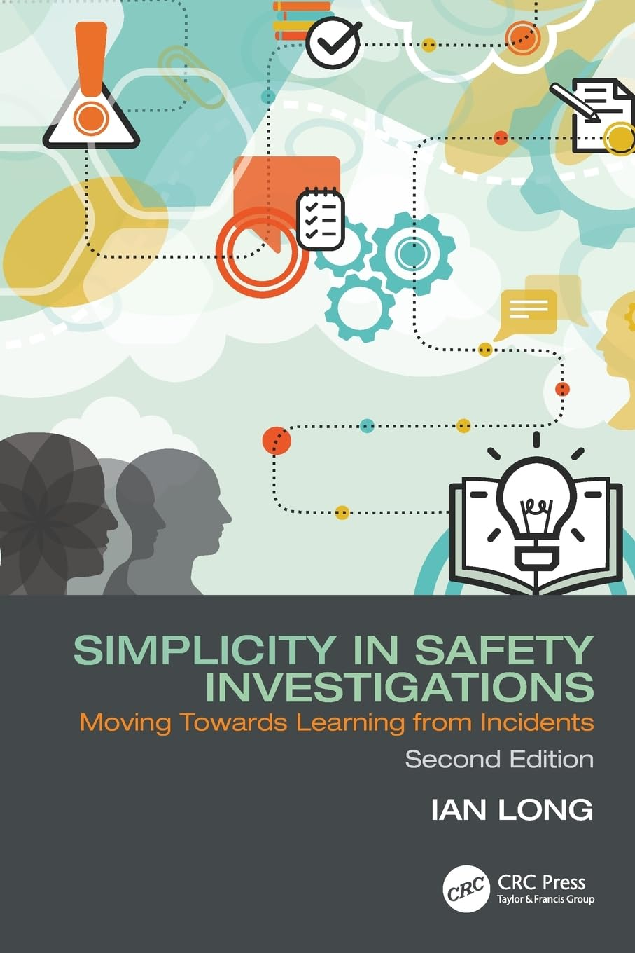Simplicity in Safety Investigations: Moving towards Learning from Incidents, Second Edition image number 1
