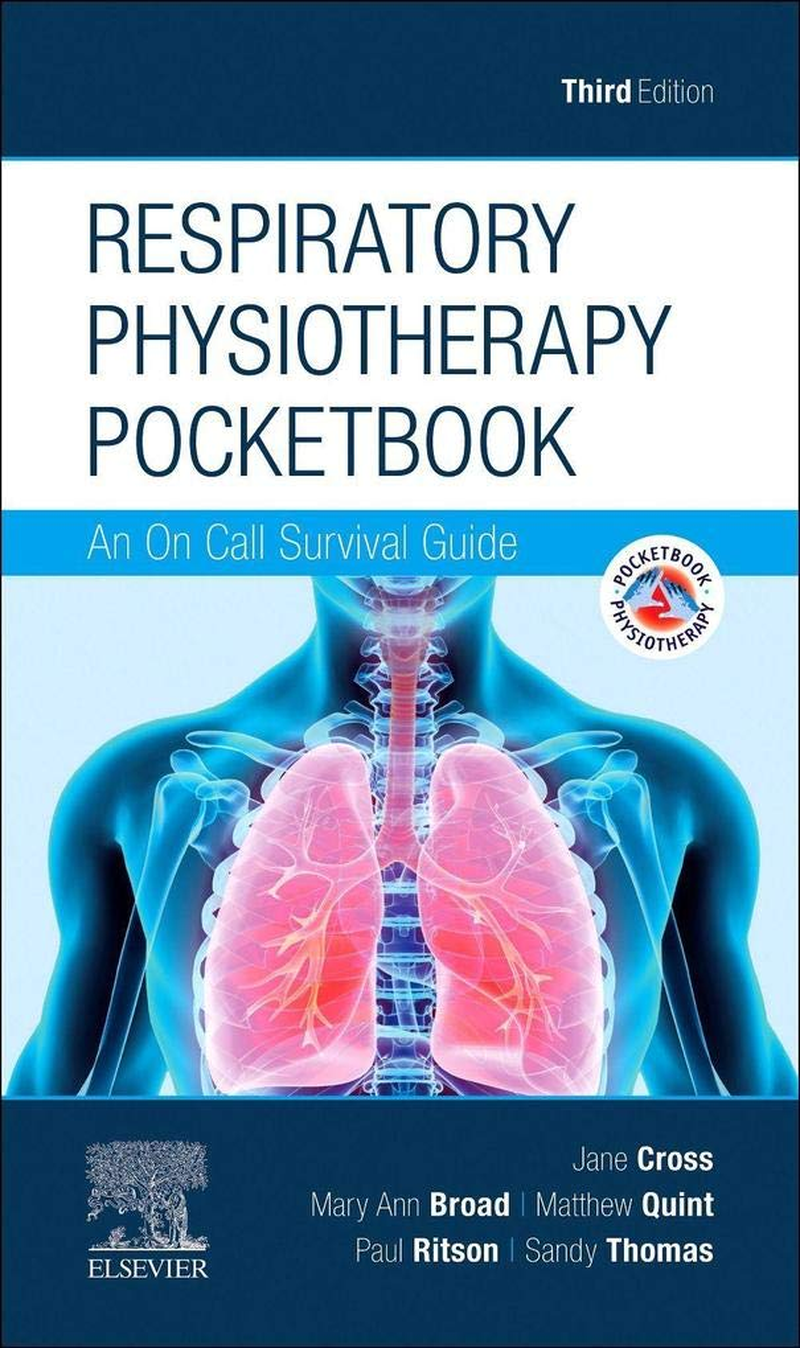 Respiratory Physiotherapy Pocketbook: an on Call Survival Guide