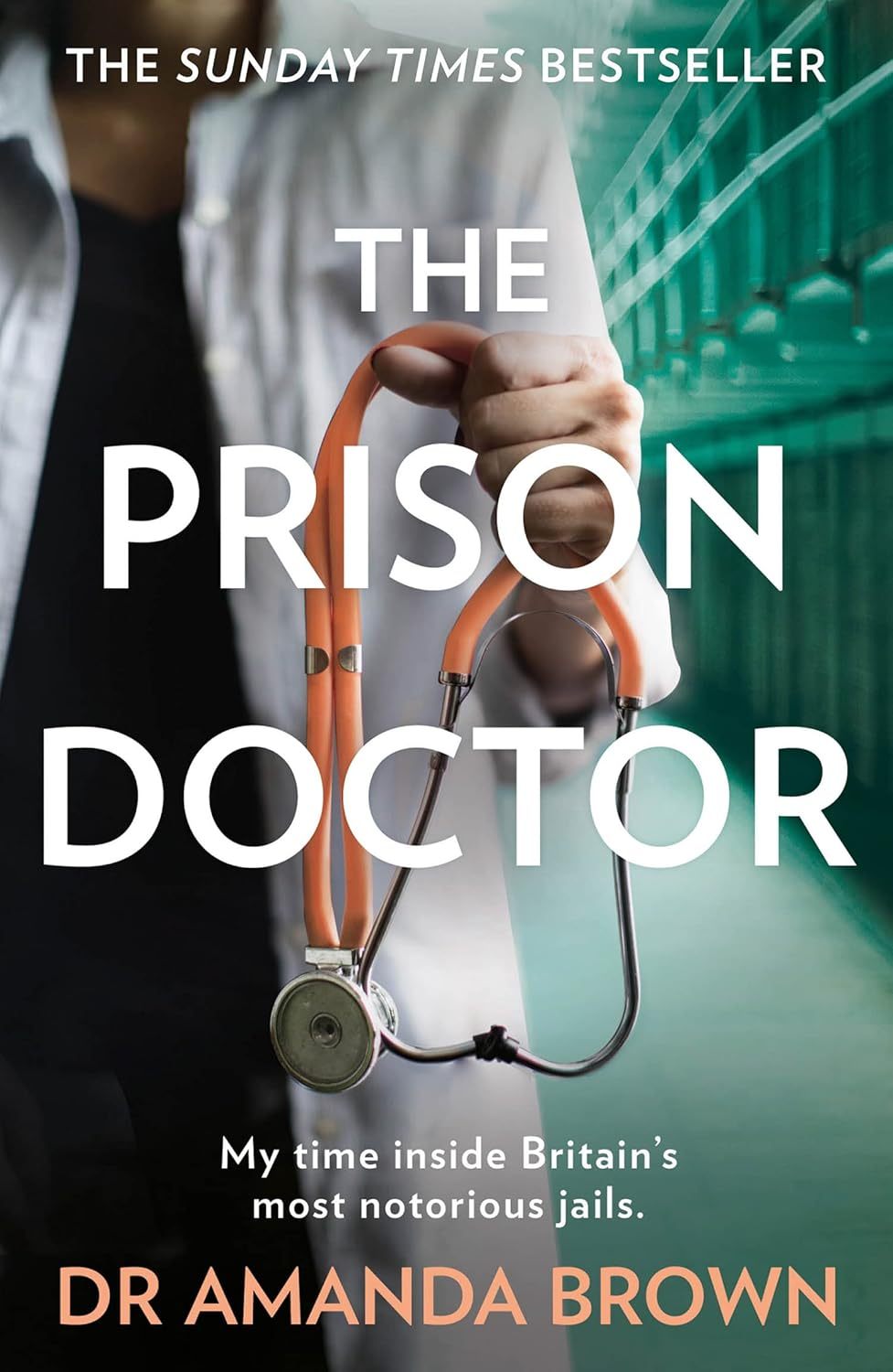 The Prison Doctor: My Time on the Wards of Britain'S Most Notorious Jails image number 4