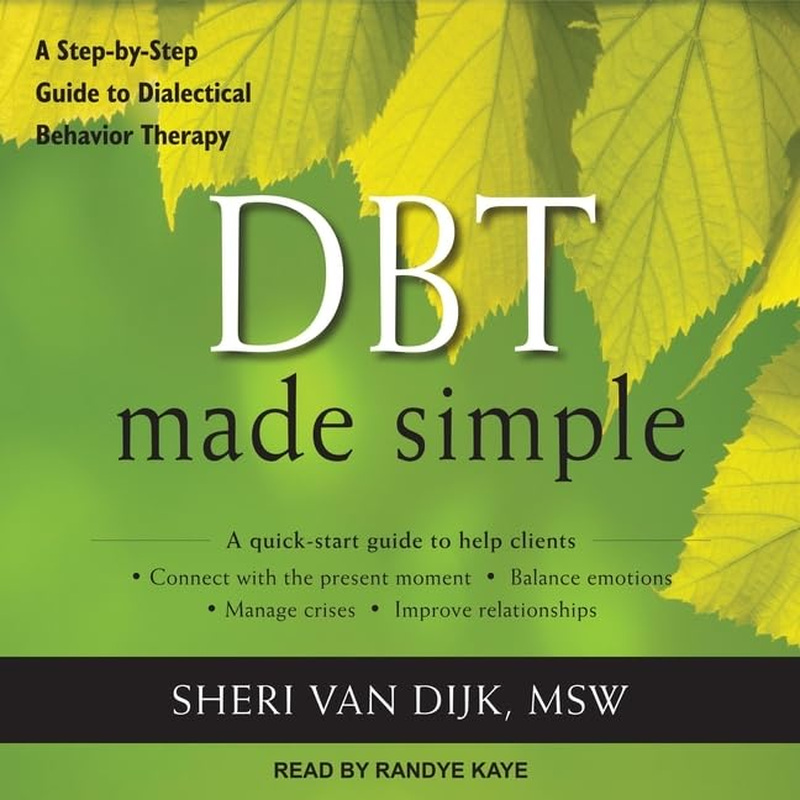 DBT Made Simple: a Step-By-Step Guide to Dialectical Behavior Therapy image number 1