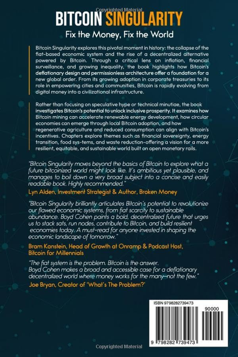 Bitcoin Singularity: Fix the Money, Fix the World