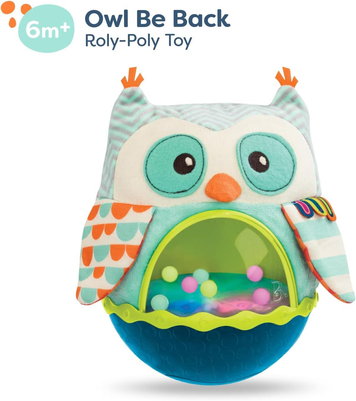 B. Toys &ndash; Owl Be Back &ndash; Crawling &ndash; Tummy Time &ndash; Sensory & Musical Toy for Babies &ndash; Wobbling Toy with Colorful Balls &ndash; 6 Months