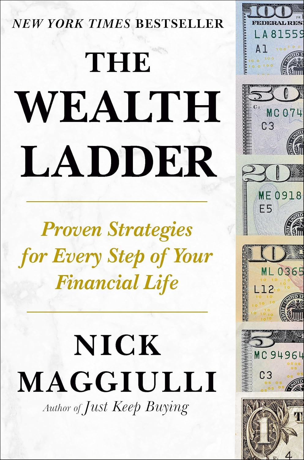 The Wealth Ladder: Proven Strategies for Every Step of Your Financial Life