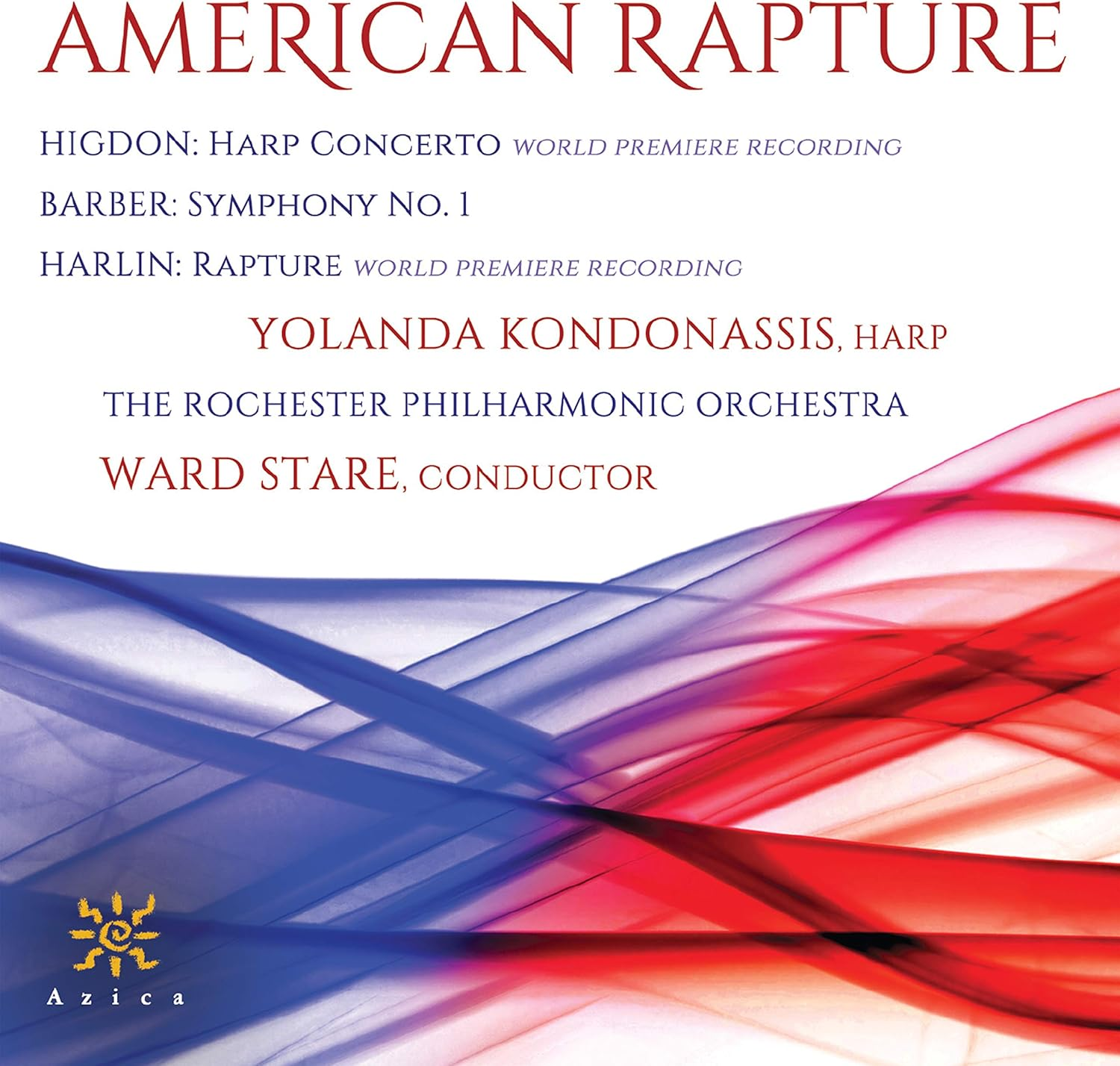 Rochester Philharmonic Orchestra: American Rapture