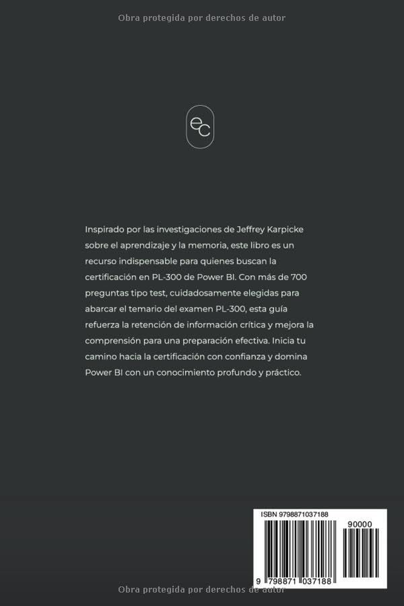 758 Preguntas Tipo Test: Entrenamiento Para La Certificaci&oacute;n PL-300 De Power BI