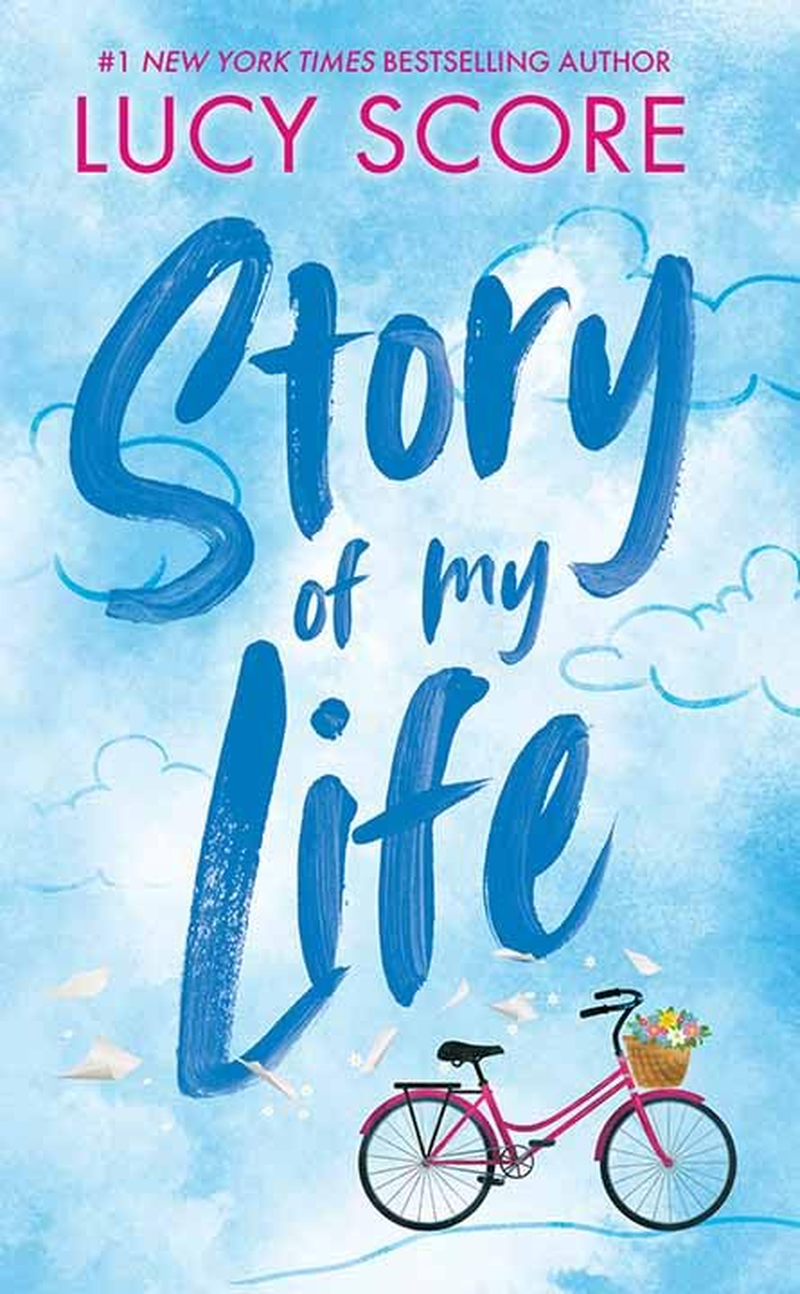 Story of My Life: the Heart-Poundingly Sexy New Book from the Tiktok Sensation and Sunday Times Bestselling Author of Things We Left Behind