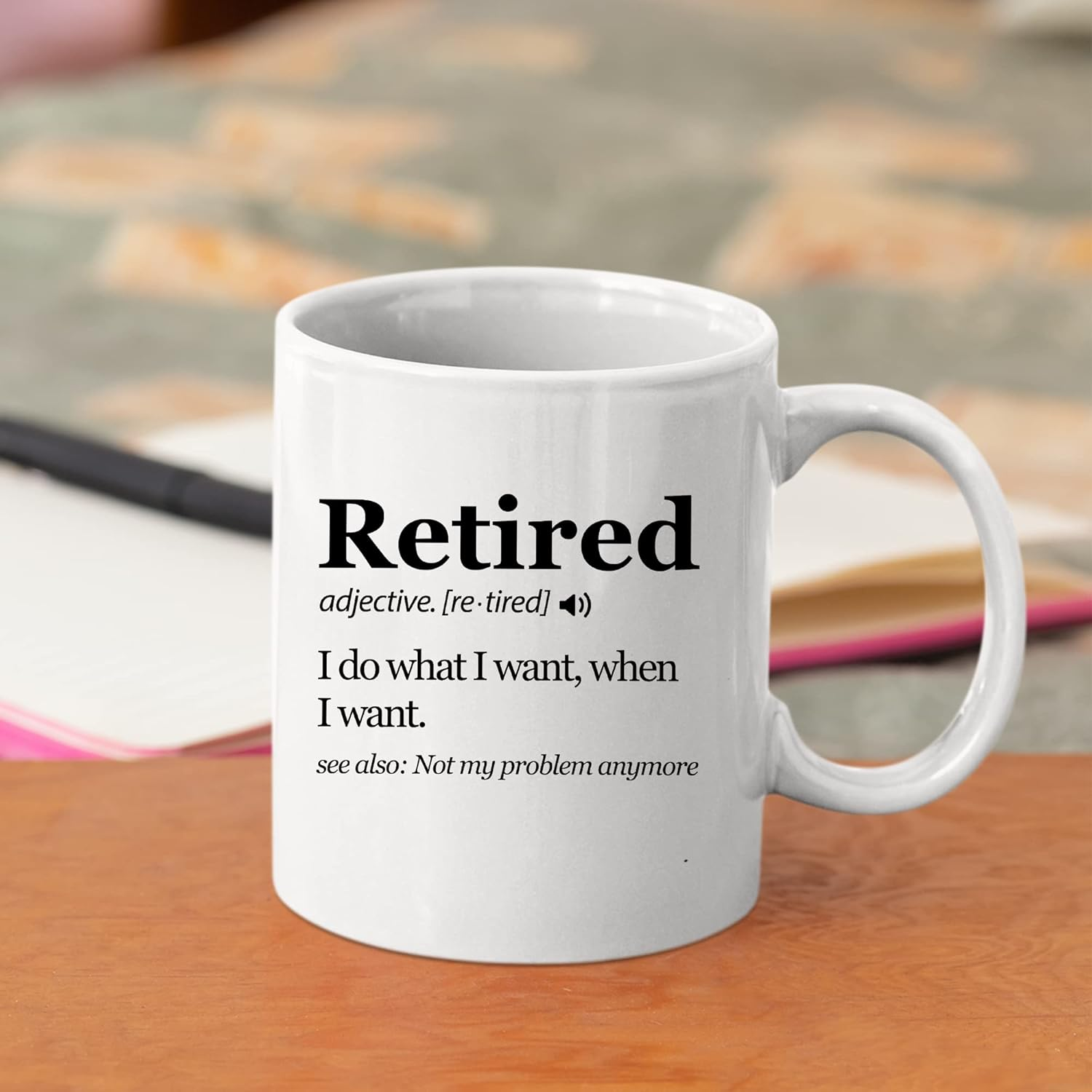 Panvola Retired Definition Mug I Do What I Want When I Want Retirement Mug Not My Problem Anymore Going Away Gifts Boss Coworker Ceramic Coffee Mugs 11Oz White image number 3