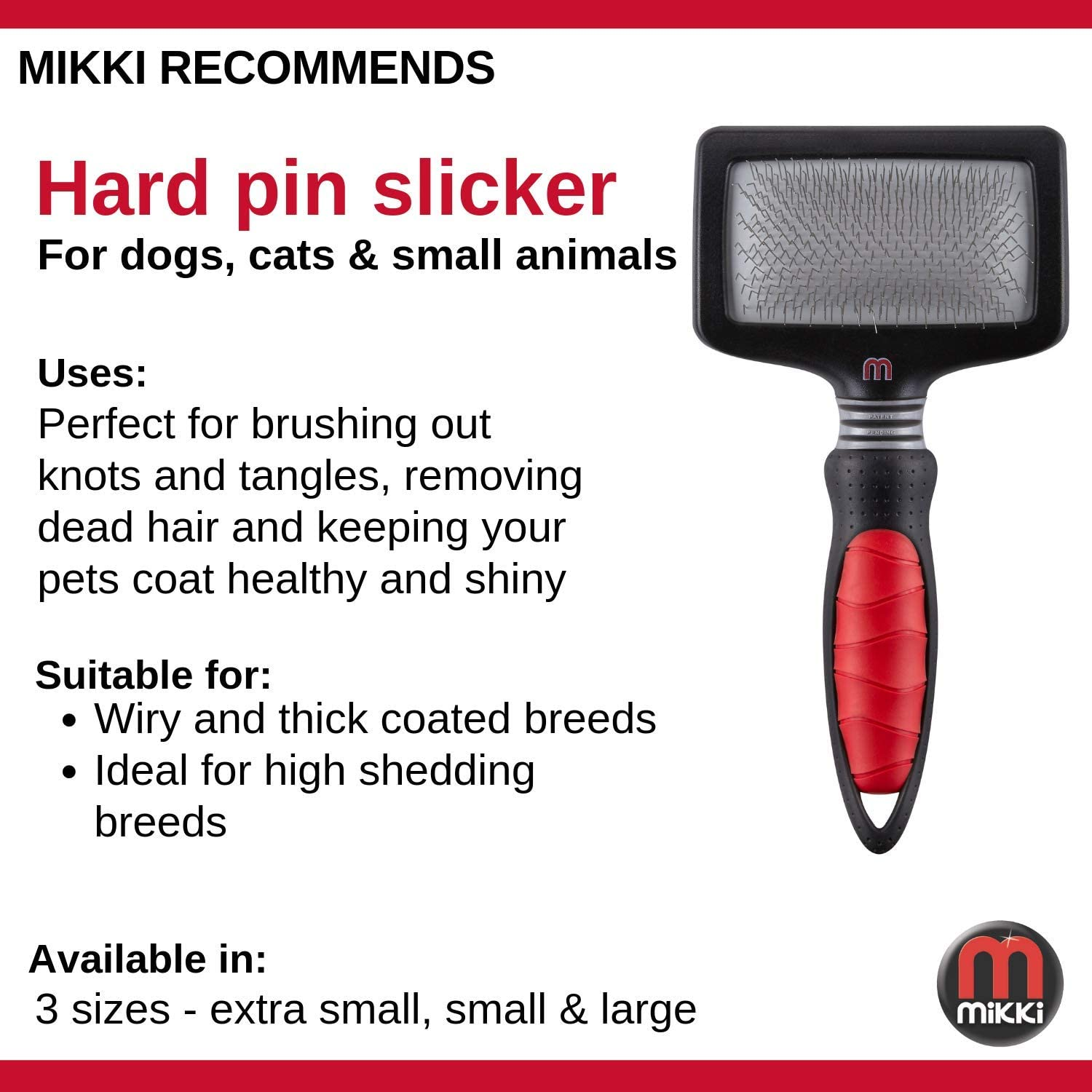 Mikki Dog, Cat, Puppy, Kitten Grooming Hard Pin Slicker Brush -For Knot, Tangles -Med-Lrg Pet-Large