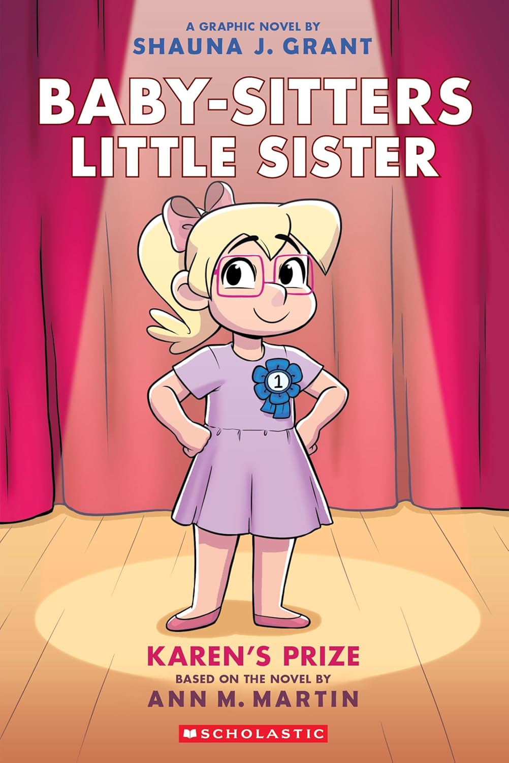 Karen'S Prize: a Graphic Novel (Baby-Sitters Little Sister #10) image number 1