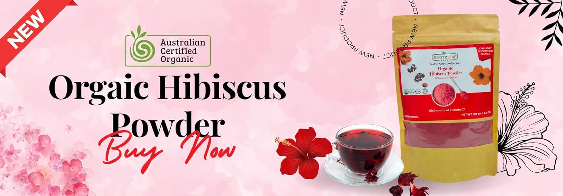 Organic Hibiscus Powder 100G by Root2Leaf Organic