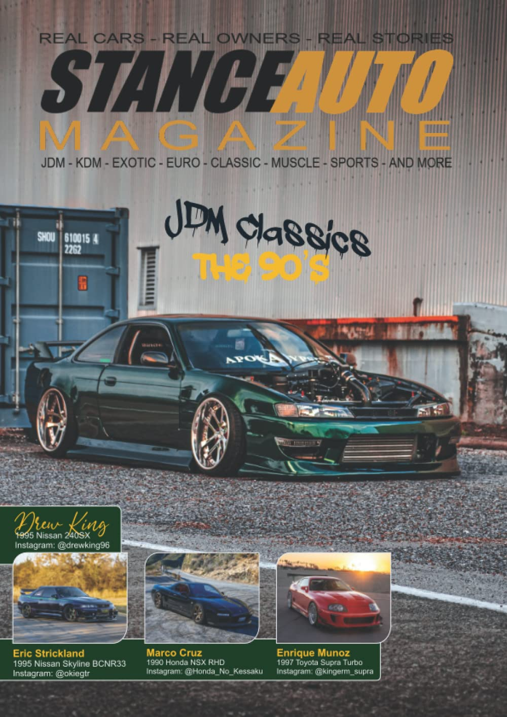 Stance Auto Magazine JDM Classics the 90S