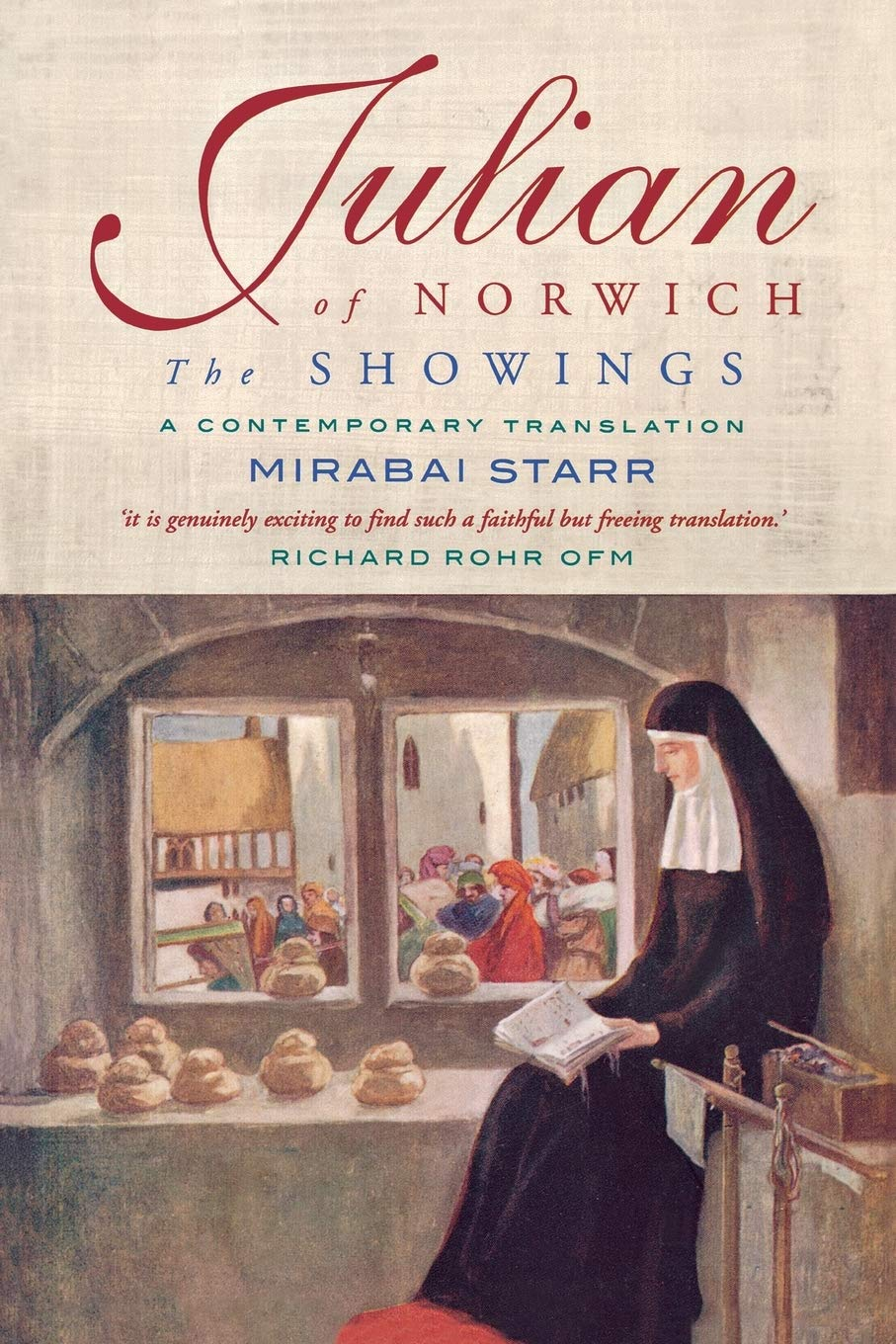 Julian of Norwich: the Showings: a Contemporary Translation