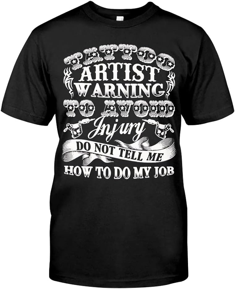 Keostore Tattoo Artist Gift - Tattoo Artist Warning T-Shirt Ds3761 Black image number 1