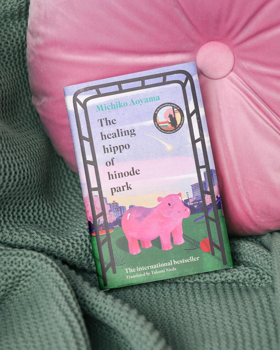 The Healing Hippo of Hinode Park: Your Next Uplifting Feelgood Japanese Novel from the Multi-Million-Copy Bestselling Author of WHAT YOU ARE LOOKING for IS in the LIBRARY image number 3
