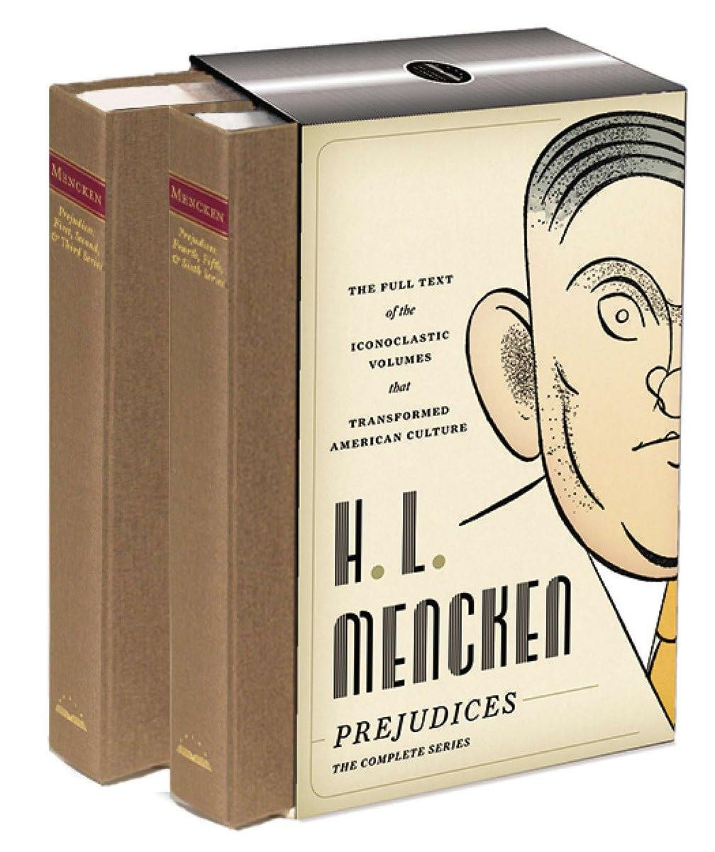 H. L. Mencken: Prejudices: the Complete Series: a Library of America Boxed Set