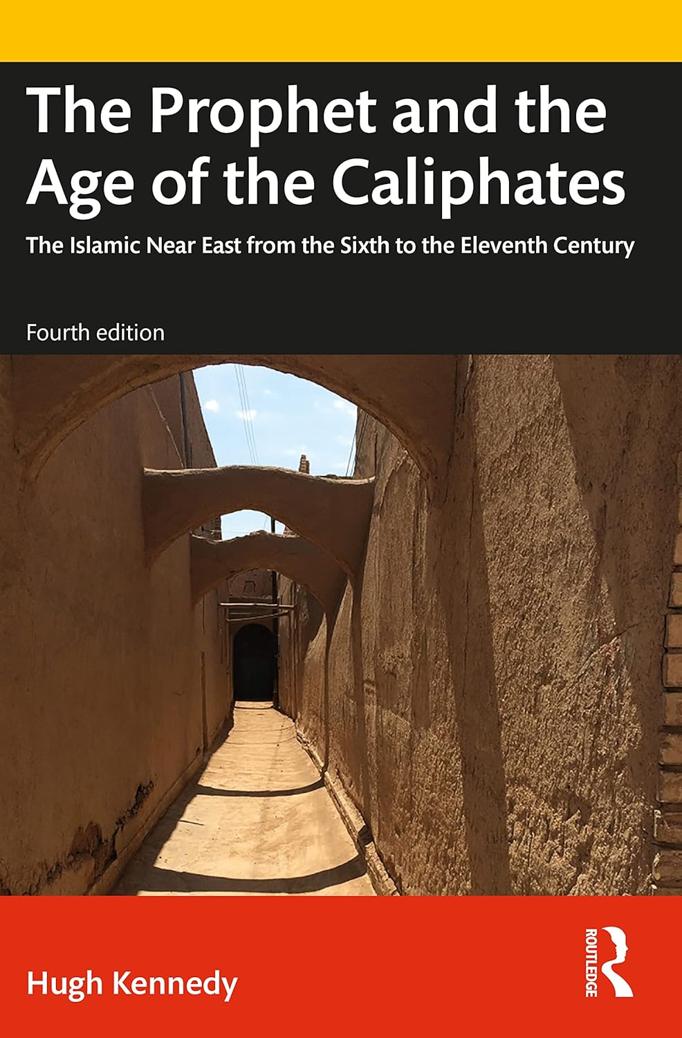 The Prophet and the Age of the Caliphates: the Islamic near East from the Sixth to the Eleventh Century image number 1
