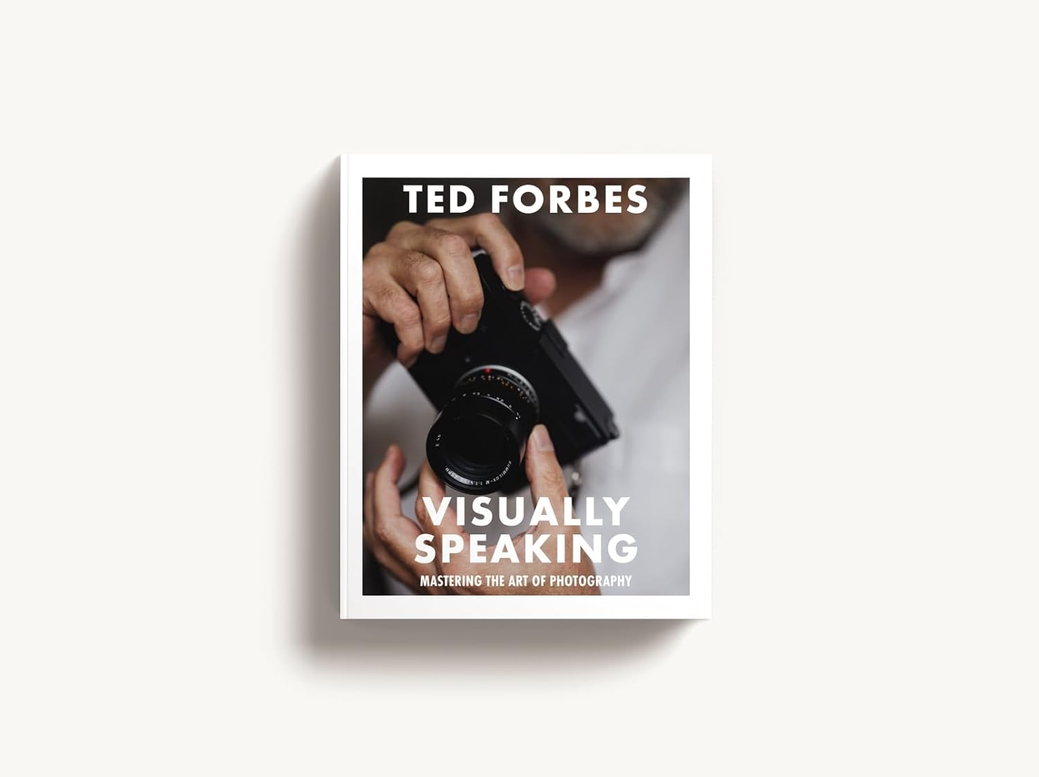 Visually Speaking: Mastering Photography as a Visual Language